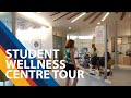 Tour and learn about the Student Wellness Centre