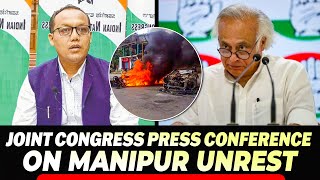 Congress PC Live: Manipur Unrest | Joint PC BY Cong leaders K. Meghachandra Singh \u0026 Jairam Ramesh