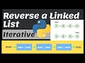 Reverse Linked List in Python | Leetcode 206 Reverse a Linked List | Reverse Linked List using Loop