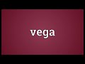 vega meaning