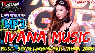 REMIK PALEMBANG SANG LEGENDARIS DJ IVANA MUSIK VARIASI MP3 TAHUN 2008 || REMIK SLOW BANGET UPDATE