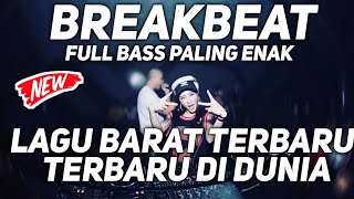 Download Lagu DJ BREAKBEAT REMIX FULL BASS TERBARU LAGU BARAT PA... MP3 Gratis