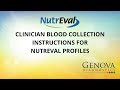 Clinician Blood Collection instructions for NutrEval Profiles