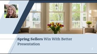 Spring Sellers Win With Better Presentation