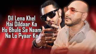 Pyaar Bhi Jhootha (LYRICS) - Yo Yo Honey Singh | B Praak | R D Burman |Tanishk| The Miranda Brothers