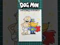 drawing dogman and captain underpants reverse