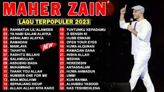Maher Zain Lagu Terpopuler 2023 | Maher Zain Full Album | Rahmatun Lil'Alameen (Habibi ya muhammad)
