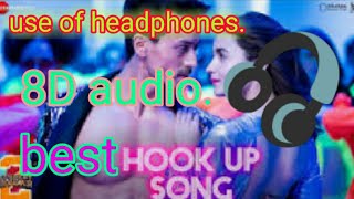Hook up song in 8D audio.
