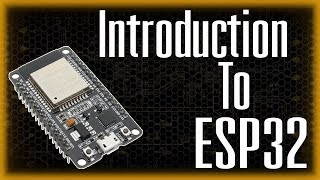 Introduction to ESP32