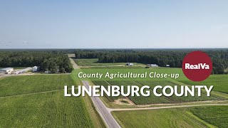 County Agricultural Close-up: Lunenburg County