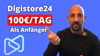 Wie Du 2023 als Affiliate Anfänger 100 Euro pro Tag verdienst - Digistore24 Anleitung!