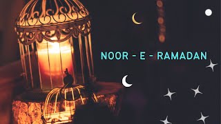 Noore Ramzan (slowed+reverb) @SyedFarhanAliWaris #ramadan #naat
