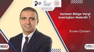 Serbest Bölge Vergi Avantajları Nelerdir? - Evren Özmen