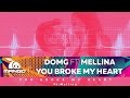 DOMG feat Mellina - You Broke My Heart ( Online Video )