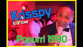 Krisspy - [ POPURRI 1999 ] ''en vivo'' | lomejorentipico