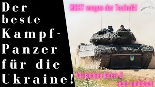 Warum der Leopard 2 der beste Panzer für die Ukraine und Europa ist