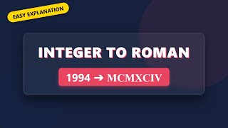 Integer to Roman - LeetCode 12 - Coding Interview Tutorial