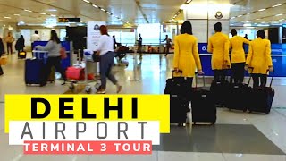 Delhi Airport Terminal 3 Tour | Indira Gandhi International Airport Departure \u0026 Arrival Details