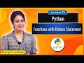 Functions with Return Statement in Python | Python Tutorials for Beginners #lec73