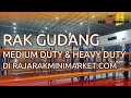 PRODUK RAK GUDANG MEDIUM DUTY & HEAVY DUTY - RAJARAK