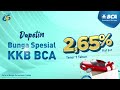 BCA Expoversary 2022 | Bunga Spesial KKB BCA