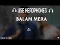 Balam Mera ( Full Song )  Fazilpuria | Zeeshan 8d Songs