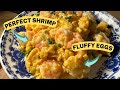 Chinese Eggs & Shrimp | The Way Chinese Chefs Cook it!