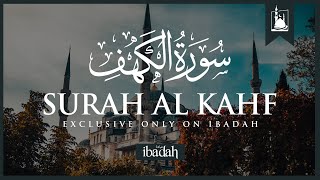 Surah Al-Kahf || Quran Chapter 18 || Ibadah