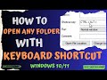 How to Open Any Folder With Keyboard Shortcut in Windows 10/11