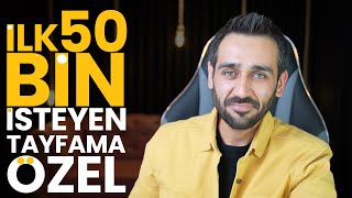 İlk 50 Bin İsteyen Tayfama Özel Öneriler-1 [SAY-EA-SÖZ-DİL]