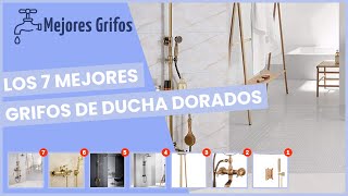 Los 7 mejores grifos de ducha dorados