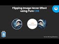 How to create Flipping Image Hover Effect using Pure CSS  | Geekboots