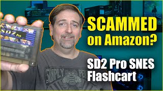 I got scammed on Amazon! • SD2 Pro SNES Flashcart • Fake FXPAK Pro / SD2SNES from Aliexpress