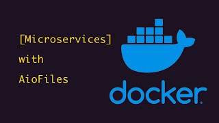 Stream files over Network [AioFiles] [Microservices] [Python]