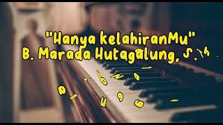 B. MARADA HUTAGALUNG | HANYA KELAHIRANMU | KARAOKE| ROHANI NATAL