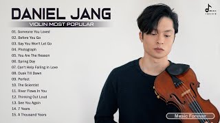 D-A-N-I-E-L JANG Best Songs Selection 2021 - Best Violin Music of D.A.N.I.E.L JANG