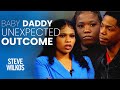 THAT'S NOT MY MAN'S BABY | The Steve Wilkos Show