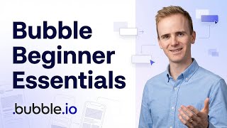 Bubble.io Beginners Course: Introduction | START HERE