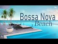 bossa nova beach 2023 covers 2023 cool music