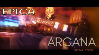 EPICA - ARCANA (Guitar Cover)