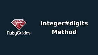 Ruby Digits Method