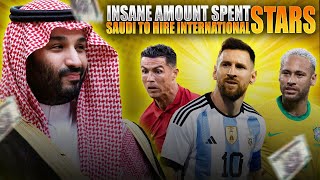 Insane amounts spent by Saudi pro league to hire international stars