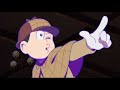 osomatsu san moments that made me shit 【おそ松さん】