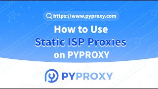 How to Use Static ISP Proxies on PYPROXY? #proxy #pyproxy #socks5