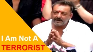 I Am Not A Terrorist Says Sanjay Dutt After Release From Jail