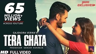 Tera Ghata   Gajendra Verma Ft  Karishma Sharma   Vikram Singh   Official Video