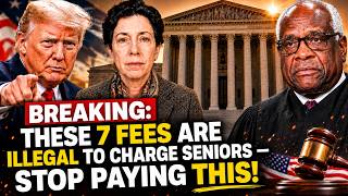 BREAKING: These 7 Fees Are ILLEGAL to Charge Seniors — Stop Paying Them Now