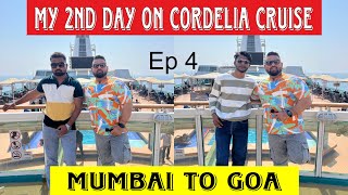 My 2nd Day On Cordelia Cruise | Unlimited Party And Fun | Mumbai To Goa Ep 4