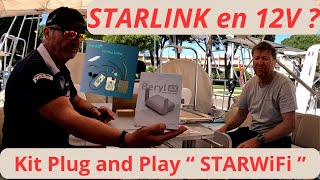 Starlink en 12V avec le kit Plug and Play de 