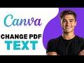 How To Change PDF Text In Canva 2025